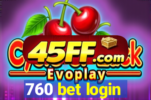 760 bet login